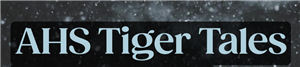 AHS Tiger Tales