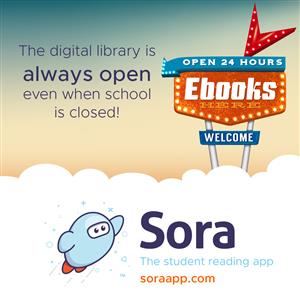 The digital library is always open, even when school is closed! Read on Sora, the student reading app. 